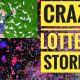 CRAZY LOTTERY STORIES!
